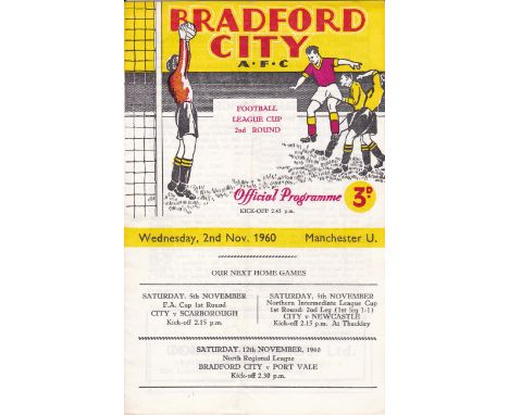 BRADFORD CITY - MAN UTD 1960   Bradford City home programme v Manchester United, 2/11/60, League Cup first season and played 