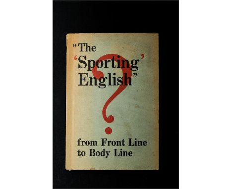 The "Sporting" English? - from Front Line to BodyLine. Published by MacQuarrie Head Press Sydney. Light blue card covers.