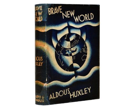 Huxley, Aldous. Brave New World, first edition, half-title, original cloth, dust-jacket, spine with loss, but neatly repaired