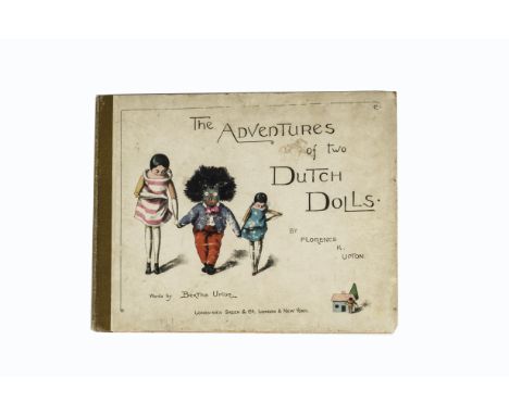 Florence K Upton The Adventures of two Dutch Dolls, Inscribed Ralph F Symonds from Aunt Lizzie August 17 1899 (cover edges sl