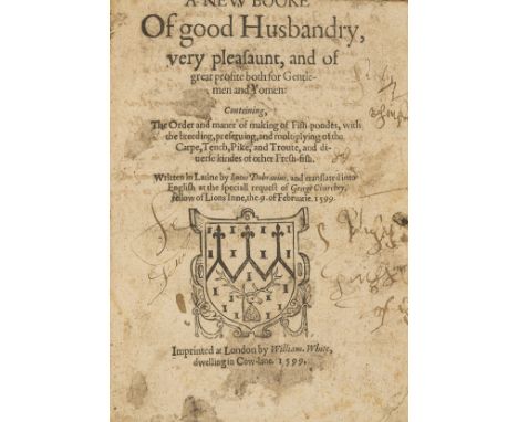 Dubravius (Janus) A New Booke of Good Husbandry, very pleasaunt, and of great Profite both for Gentlemen and Yomen, first edi