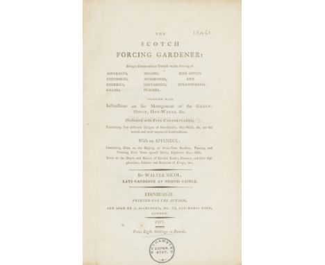 Gardens.- Nicol (Walter) The Scotch Forcing Gardener, errata leaf and 5 folding engraved plates at end, original boards, uncu