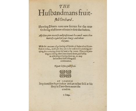 F. (N.) The Husbandmans fruitfull Orchard, first edition, largely printed in black letter, woodcut initials and decorations, 