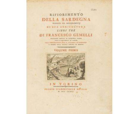 Sardinia.- Gemelli (Francesco) Rifiorimento della Sardegna proposto nel Miglioramento di sua Agricoltura, 2 vol., first editi