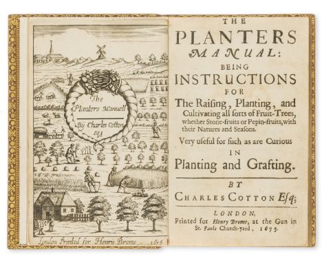 Cotton (Charles) The Planters Manual: being Instructions for The Raising, Planting, and Cultivating all sorts of Fruit-Trees,