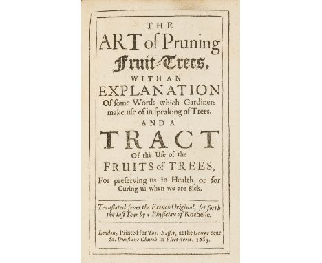 Fruit-Trees.- [Venette (Nicolas)] The Art of Pruning Fruit-Trees..., first English edition, woodcut illustrations, 6pp. adver