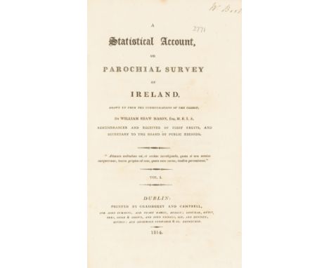 Ireland.- Shaw Mason (William) A Statistical Account or Parochial Survey of Ireland, 3 vol., 39 engraved or lithographed plat