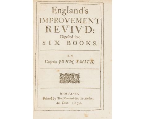 Smith (Captain John) England's Improvement Reviv'd, first edition, woodcut decoration to title, woodcut initials and decorati