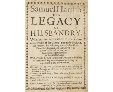 Hartlib (Samuel) Samuel Hartlib His Legacy of Husbandry, pencil pointers in margins, a little soiled and browned, light water