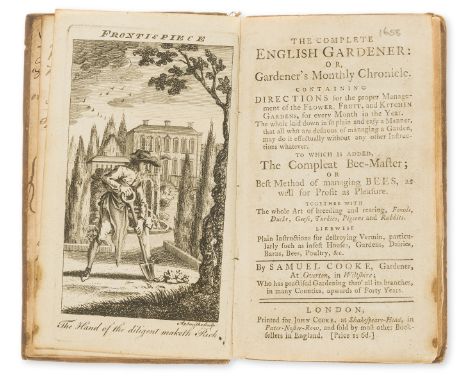 Gardens.- Cooke (Samuel) The Complete English Gardener: or, Gardener's Monthly Chronicle...to which is added, The Compleat Be