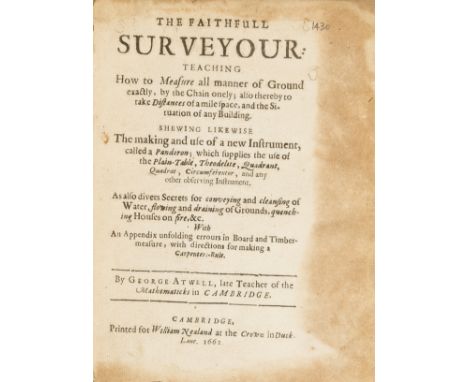 Surveying.- Atwell (George) The Faithfull Surveyour, second edition, woodcut diagrams, marginal browning at beginning and end