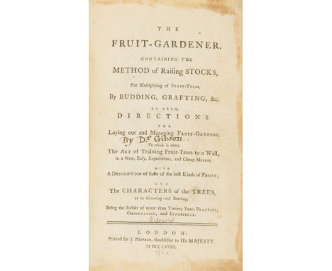 Fruit-trees.- [?Gibson (John)] The Fruit-Gardener. Containing the Method of Raising Stocks..., first edition, author's name s