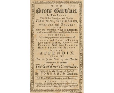 Gardens.- Reid (John) The Scots Gard'ner in Two Parts...whereunto is annexed The Gard'ners Calendar, second edition, 4 engrav
