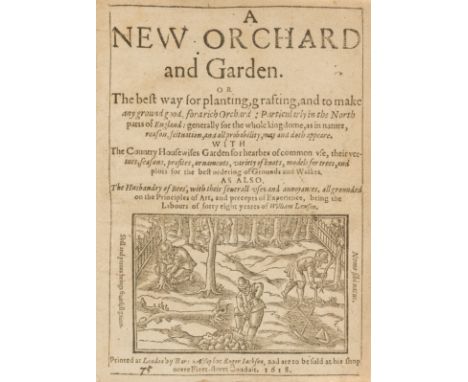 Lawson (William) A New Orchard and Garden. Or The best way for planting, grafting, and to make any ground good, for a rich Or