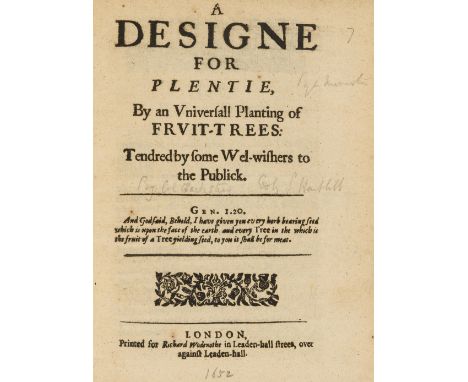 [Hartlib (Samuel)] A Designe for Plentie, By an Universall Planting of Fruit-Trees, first edition, woodcut device on title, w