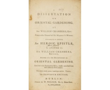 Gardens.- Chambers (William) A Dissertation on Oriental Gardening...to which is added, An Heroic Epistle [by William Mason], 