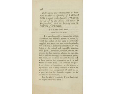 Weather.- Dalton (John) [A collection of seven papers on meteorology, physics and chemistry], comprising 1. Observations on t