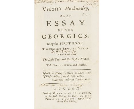 Editor's copy.- Virgilius Maro (Publius)  Virgil's Husbandry, or an Essay on the Georgics: being the First Book [ - Second Bo