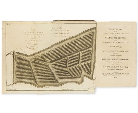 Water Meadows.- Smith (William) Observations on the Utility, Form and Management of Water Meadows...With an Account of Prisle