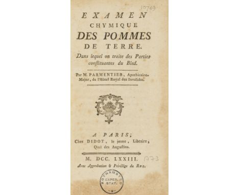 Potatoes.- Parmentier (Antoine) Examen Chymique des Pommes de Terre, first edition, occasional spotting and some marginal bro