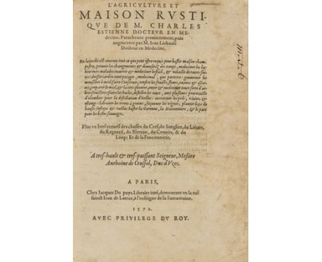Estienne (Charles) and Jean Liebault.  L'Agriculture et Maison Rustique, collation: a-c4, 2a-z4, A-Z4, Aa-Yy4, woodcuts withi