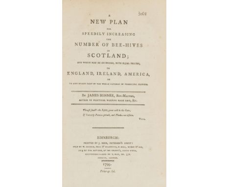 Bees.- Bonner (James) A New Plan for Speedily Increasing the Number of Bee-Hives in Scotland..., first edition, issue with "4