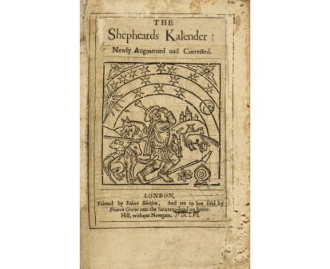 Barclay (Alexander) The Shepheards Kalender Newly Augmented and Corrected, first edition, largely printed in black letter, 7 