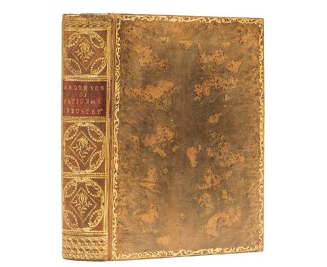 Scotland.- Anderson (James) Observations on the Means of Exciting a Spirit of National Industry; Chiefly Intended to Promote 