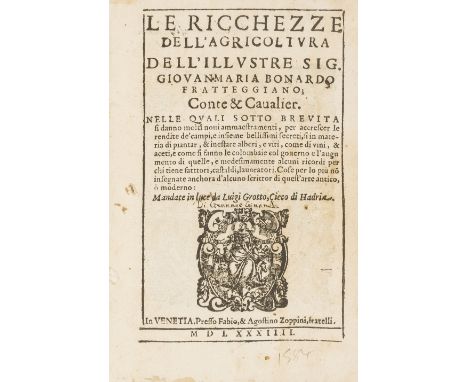 Bonardo (Giovanni Maria) Le Ricchezze dell'Agricoltura, collation: a8 A-K8 , woodcut device on title, full-page portrait on v