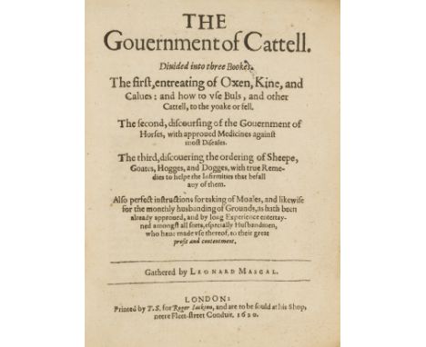 Livestock.- Mascall (Leonard) The Government of Cattell. Divided into Three Books, The first entreating of Oxon, Kine and Cal