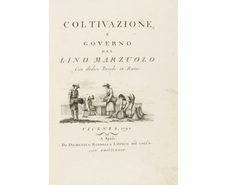 Linen.- Trecco (Giovanni Battista) Coltivatione e Governo del Lino Marzuolo..., first edition, engraved title with vignette, 