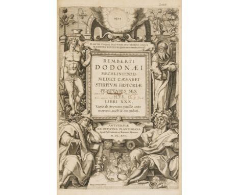 Herbal.- Dodoens (Rembert) Stirpium historiae pemptades sex, fine engraved architectural title with figures of Theophrastus a