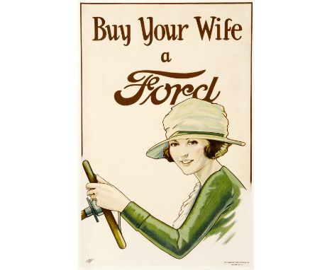 Ford-Werbeplakat, um 1920Darstellung einer modischen jungen Frau am Lenkrad, mit Legende: "Kaufen Sie Ihrer Frau einen Ford",