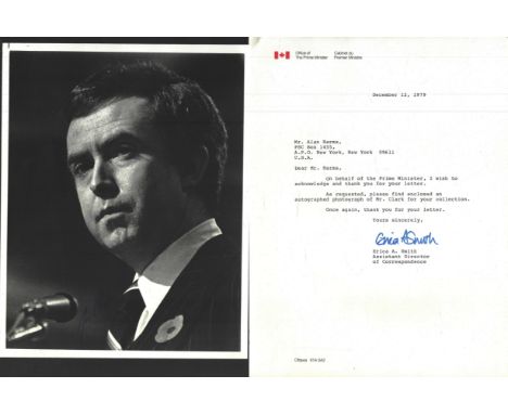 Joe Clark former Canadian Prime Minister signed 10x8inch black and white photo with accompanying TLS dated December 12, 1979.