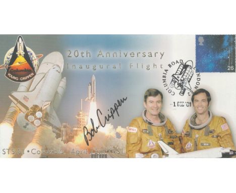 NASA Astronaut Bob Crippen STS1 Space Shuttle Columbia signed 2001 Space cover. Illustrated with crew and mission information