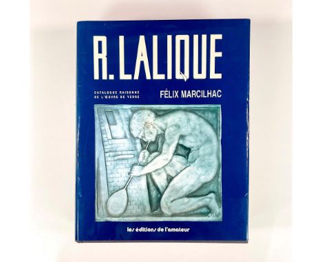 Revised edition of the encyclopedic Rene Lalique: catalogue raisonne de l'oeuvre de verre by expert and collector Felix Marci