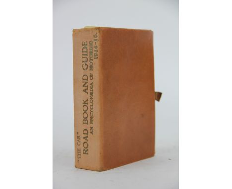 MONTAGU (LORD), "THE CAR" ROAD AND GUIDE BOOK, new edition revised, with large folding map, leather folding cover with printe