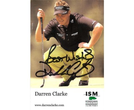 Golf Darren Clarke 6x4 signed colour promo card. Darren Christopher Clarke, OBE (born 14 August 1968) is a professional golfe