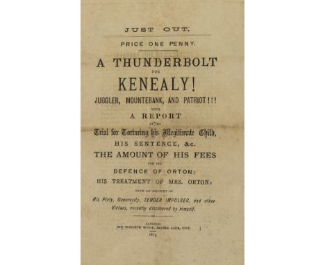 Tichborne Claimant's Defence Counsel.- Kenealy (Edward Vaughan Hyde, barrister and writer, 1819-80).- Dickson (Alexander Geor