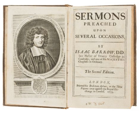 NO RESERVE Barrow (Isaac) Sermons Preached Upon Several Occasions, The Second Edition, engraved frontispiece portrait of Barr