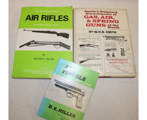 Smith (W. H. B.) Smith's Standard Encyclopedia of Gas, Air and Spring Guns of the World 1957 dust jacket; Hiller (D. E.) The 