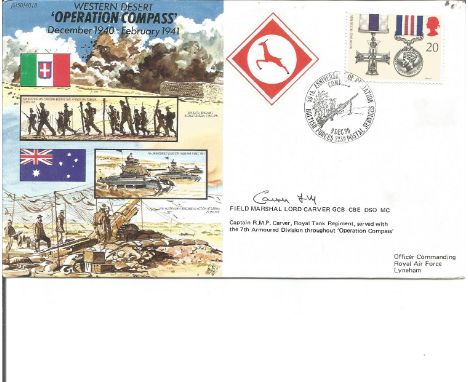 Field Marshal Lord Carver GCB, CBE, DSO, MC signed World War Two flown cover.JS 50/40/8. Operation Compass 'Western Desert' D