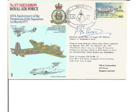 Sqn. Ldr. Peter J. S. Boggis DFC ( Captain of 'MacRoberts Reply') signed RAF 60th Anniversary XV squadron flown cover. No.XV 