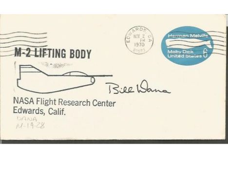 Bill Dana US test pilot signed 1971 first Supersonic M2F3 flight US FDC with Edwards AF base CS postmark. American aeronautic