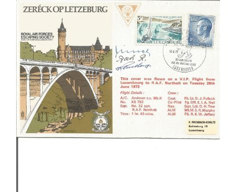 Three WW2 Secret Army VIPs signed RAFES SC6. Zereck Op Letzeburg - Luxembourg. Cancelled Luxembourg, 14 June 1973. Signed by 