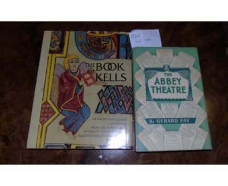 The Abbey Theatre - Cradle of Genius by Gerard Fay. Made & printed in the Republic of Ireland by Sealy Bryers & Walker Dublin