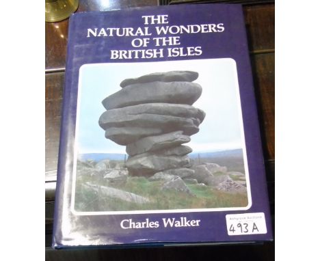 A Copy of Natural Wonders of The British Isles by Charles Walker (Ireland, England, Scotland & Wales).