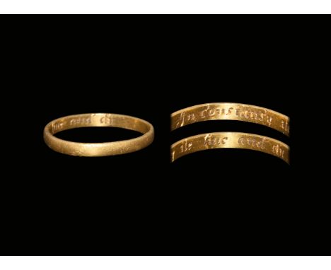 17th-18th century AD. A flat-section gold hoop with inscription to the inner face 'In constansy ile live and dy' with supersc