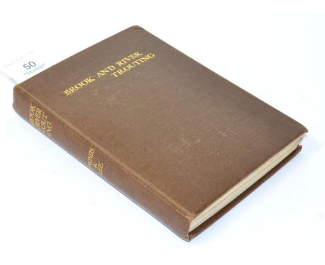 Edmonds & Lee, Brook and River Trouting, A Manual of modern North Country Methods, nd. (1916), plates as called for, original