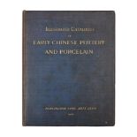 Ɵ Burlington Fine Arts Club, Illustrated Catalogue of Early Chinese Pottery and Porcelain